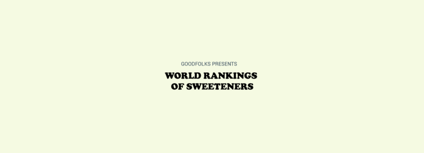 Glycemic Index ranking of popular sweeteners